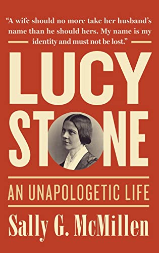 9780199778393: Lucy Stone: An Unapologetic Life