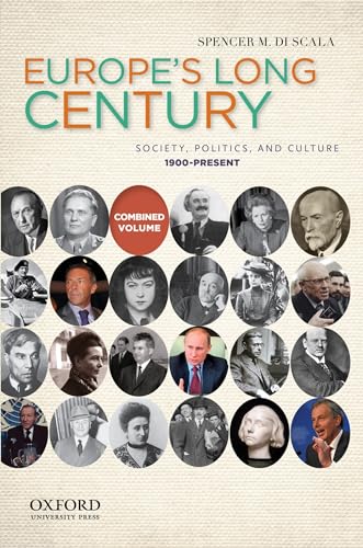 Stock image for Europe's Long Century: 1900-Present: Society, Politics, and Culture for sale by BooksRun