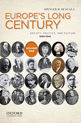 9780199778515: Europe's Long Century: Society, Politics, and Culture 1900-1945 (1)