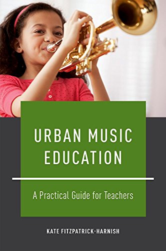 9780199778560: Urban Music Education: A Practical Guide for Teachers