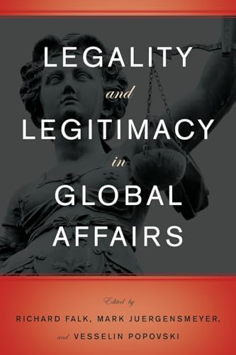 9780199781584: Legality and Legitimacy in Global Affairs