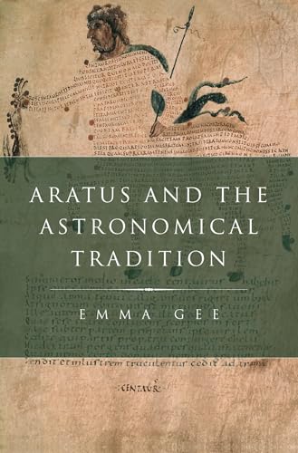 9780199781683: Aratus and the Astronomical Tradition (Classical Culture and Society)