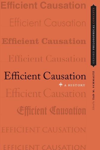 9780199782185: Efficient Causation: A History