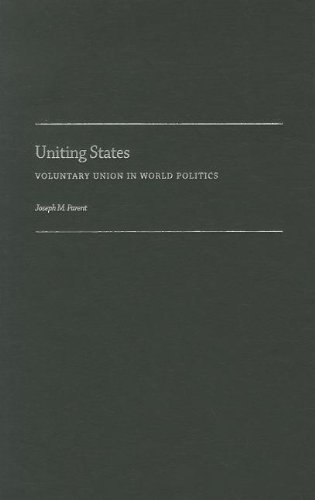 9780199782192: Uniting States: Voluntary Union in World Politics