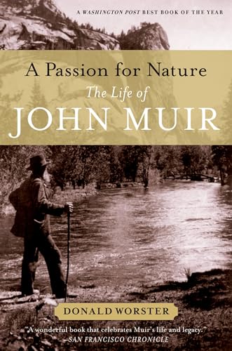 Beispielbild fr A Passion for Nature: The Life of John Muir zum Verkauf von WorldofBooks