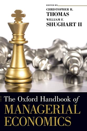 9780199782956: Oxford Handbook of Managerial Economics (Oxford Handbooks)