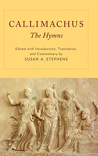 9780199783076: Callimachus: The Hymns