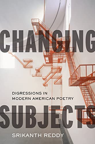 9780199791026: Changing Subjects: Digressions in Modern American Poetry