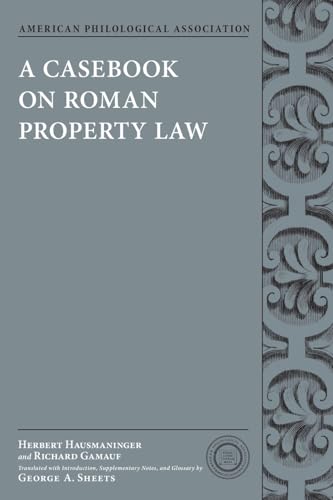 Imagen de archivo de A Casebook on Roman Property Law (Society for Classical Studies Classical Resources) a la venta por SecondSale