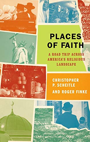 Stock image for Places of Faith: A Road Trip across America's Religious Landscape for sale by HPB-Red