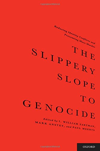 Beispielbild fr The Slippery Slope to Genocide: Reducing Identity Conflicts and Preventing Mass Murder zum Verkauf von Housing Works Online Bookstore