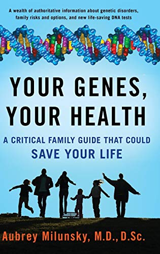 Beispielbild fr Your Genes, Your Health : A Critical Family Guide That Could Save Your Life zum Verkauf von Better World Books