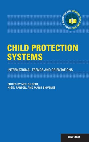 Beispielbild fr Child Protection Systems: International Trends and Orientations (International Policy Exchange Series) zum Verkauf von AwesomeBooks