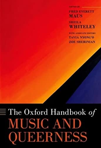 Stock image for The Oxford Handbook of Music and Queerness (Oxford Handbooks) for sale by GF Books, Inc.