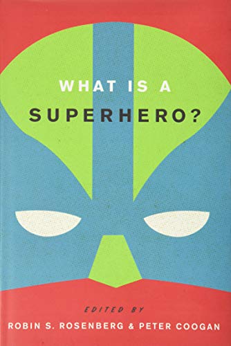 Imagen de archivo de WHAT IS A SUPERHERO? C a la venta por Blackwell's