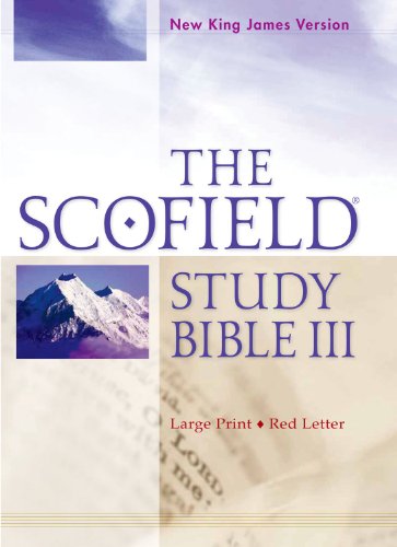 The Scofield Study Bible Iii, Nkjv, Large Print Edition