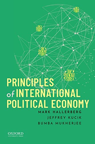 9780199796182: Principles of International Political Economy