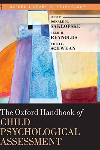 Imagen de archivo de The Oxford Handbook of Child Psychological Assessment (Oxford Library of Psychology) a la venta por HPB-Red