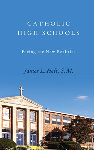 Imagen de archivo de Catholic High Schools: Facing the New Realities a la venta por ThriftBooks-Reno