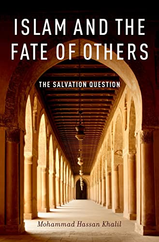 Stock image for Islam and the Fate of Others: The Salvation Question for sale by HPB-Red
