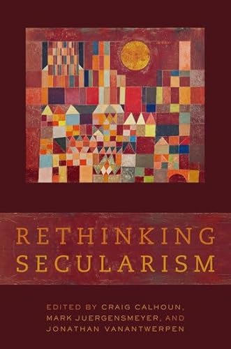 Imagen de archivo de Rethinking Secularism a la venta por Labyrinth Books