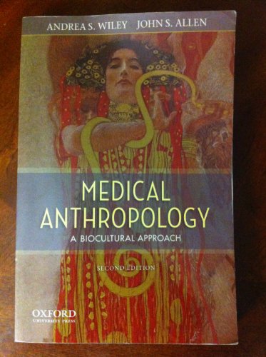 Beispielbild fr Medical Anthropology : A Biocultural Approach zum Verkauf von Better World Books