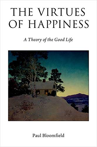 Beispielbild fr The Virtues of Happiness : A Theory of the Good Life zum Verkauf von Better World Books