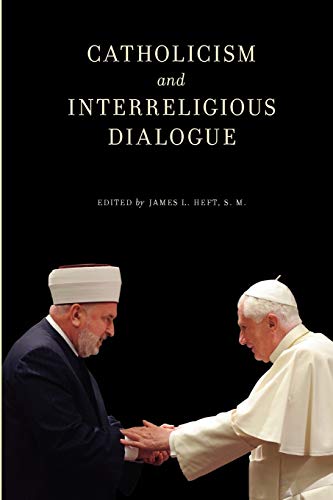 Beispielbild fr Catholicism and Interreligious Dialogue zum Verkauf von BooksRun