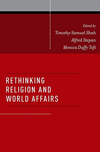 Stock image for Rethinking Religion and World Affairs (Hardback) for sale by Iridium_Books