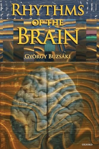 Stock image for Rhythms of the Brain for sale by Blackwell's