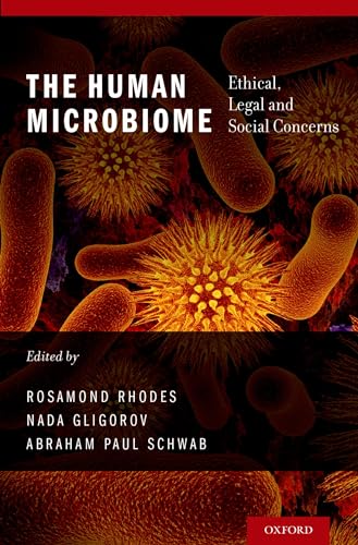 9780199829415: The Human Microbiome: Ethical, Legal and Social Concerns