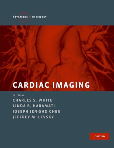 9780199829477: Cardiac Imaging (Rotations in Radiology)