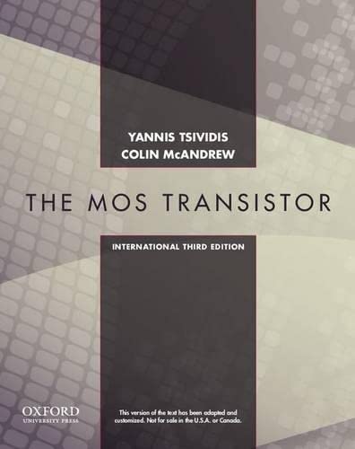 9780199829835: Operation and Modeling of the MOS Transistor, Third Edtion International Edition