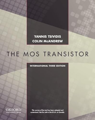 Stock image for The MOS Transistor (International Third Edition) for sale by Cambridge Rare Books