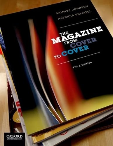 Stock image for The Magazine from Cover to Cover for sale by Indiana Book Company