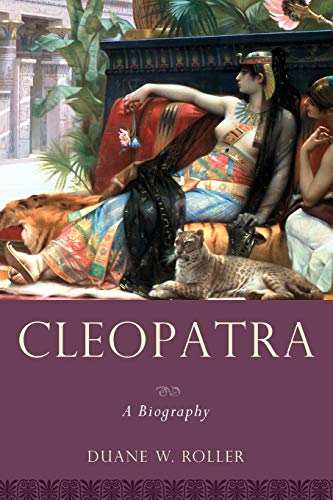 9780199829965: Cleopatra: A Biography (Women in Antiquity)