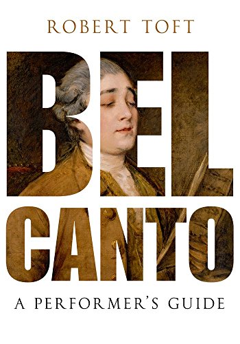 Stock image for Bel Canto: A Performer's Guide for sale by Housing Works Online Bookstore