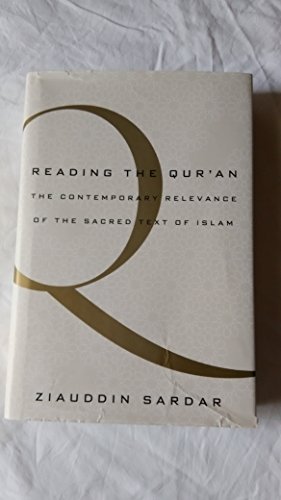 Beispielbild fr Reading the Qur'an : The Contemporary Relevance of the Sacred Text of Islam zum Verkauf von Better World Books