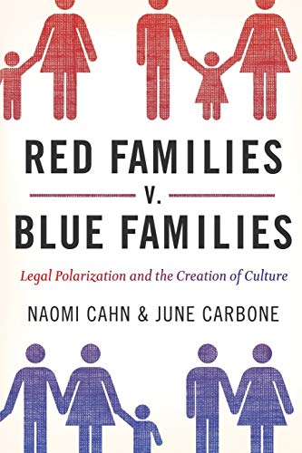 9780199836819: Red Families v. Blue Families: Legal Polarization and the Creation of Culture