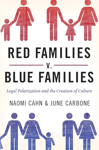 9780199836819: Red Families v. Blue Families: Legal Polarization and the Creation of Culture