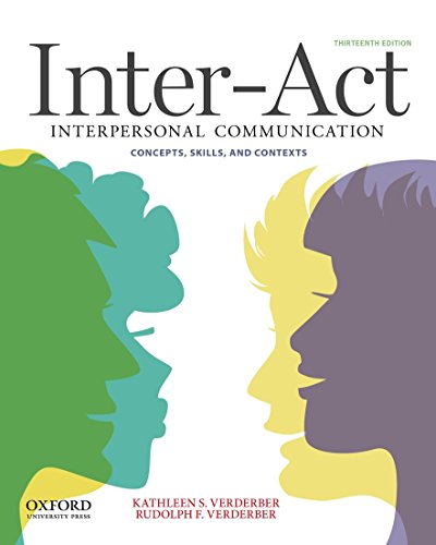 9780199836888: Inter-Act: Interpersonal Communication Concepts, Skills, and Contexts