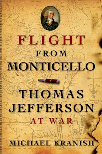 Stock image for Flight from Monticello : Thomas Jefferson at War for sale by Better World Books: West