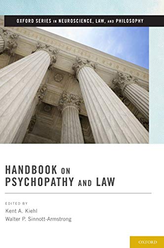 9780199841387: Handbook on Psychopathy and Law (Oxford Series in Neuroscience, Law, and Philosophy)