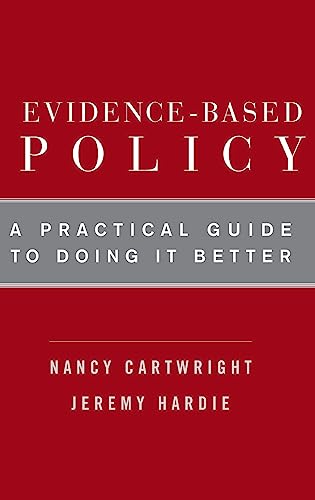 9780199841608: Evidence-Based Policy: A Practical Guide to Doing It Better