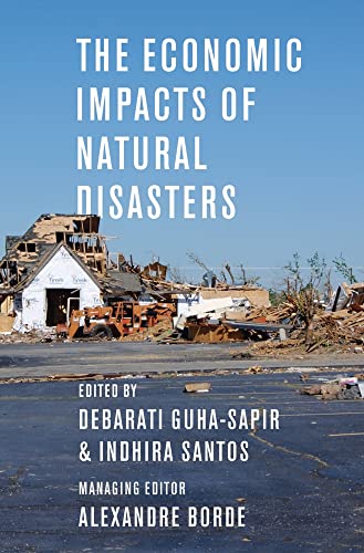 Stock image for The Economic Impacts of Natural Disasters for sale by Better World Books