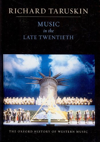 Beispielbild fr Music in the Late Twentieth Century : The Oxford History of Western Music zum Verkauf von Better World Books