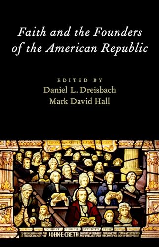 Stock image for Faith and the Founders of the American Republic for sale by Textbooks_Source