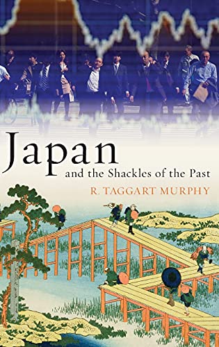 9780199845989: Japan and the Shackles of the Past (What Everyone Needs to Know (Hardcover))