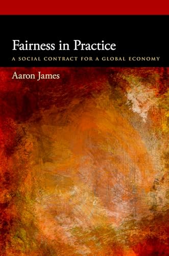 9780199846153: Fairness in Practice: A Social Contract for a Global Economy