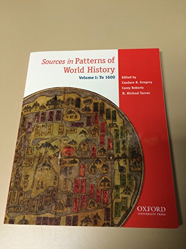 Stock image for Sources in Patterns of World History: Volume One To 1600 for sale by Your Online Bookstore
